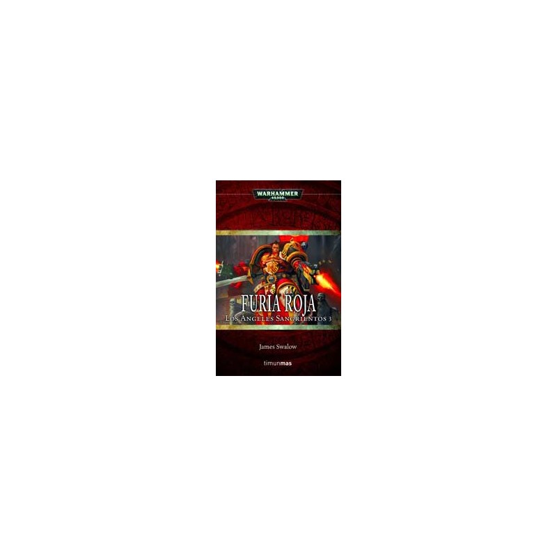 Warhammer 40.000: Furia Roja (Los ángeles sangrientos 3)