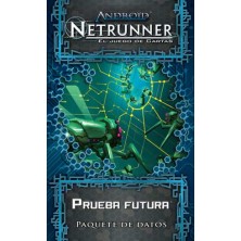 Netrunner LCG. Serie 1-6: Prueba futura