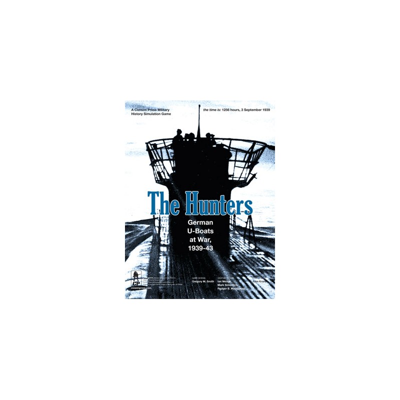 The Hunters: German U-Boats at War, 1939-43 (4rd Printing)