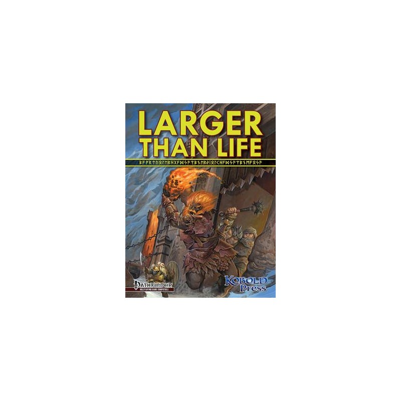 Pathfinder RPG Compatible: Larger Than Life (inglés)