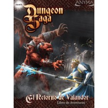 Dungeon Saga: El Retorno de Valandor