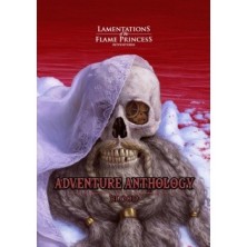 Lamentations of the Flame Princess: Adventure Anthology - Blood