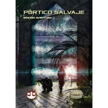 Pórtico Salvaje. Edición Aventura