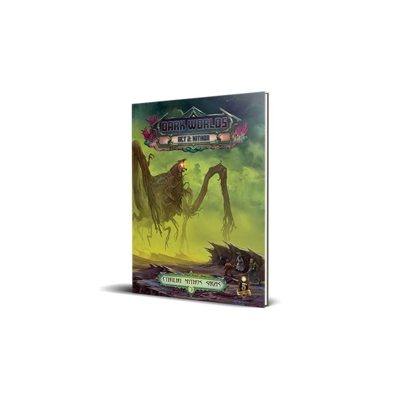 Cthulhu Mythos Sagas: Dark Worlds Act 2. Nithon