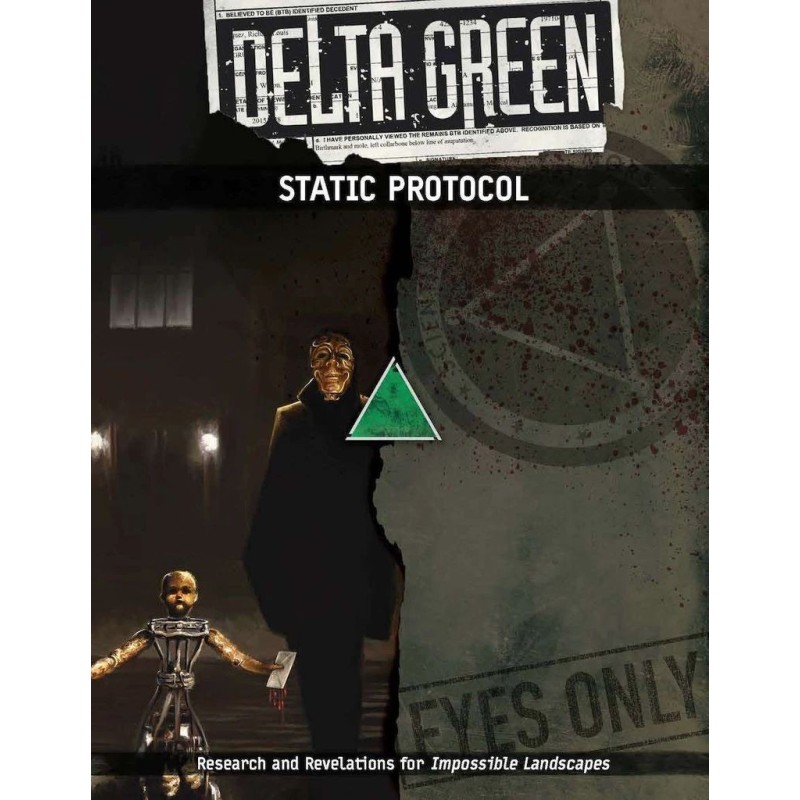 Delta Green Static Protocol