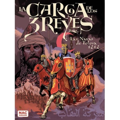 La Carga de los 3 Reyes - Las Navas de Tolosa 1212 Segunda Edición