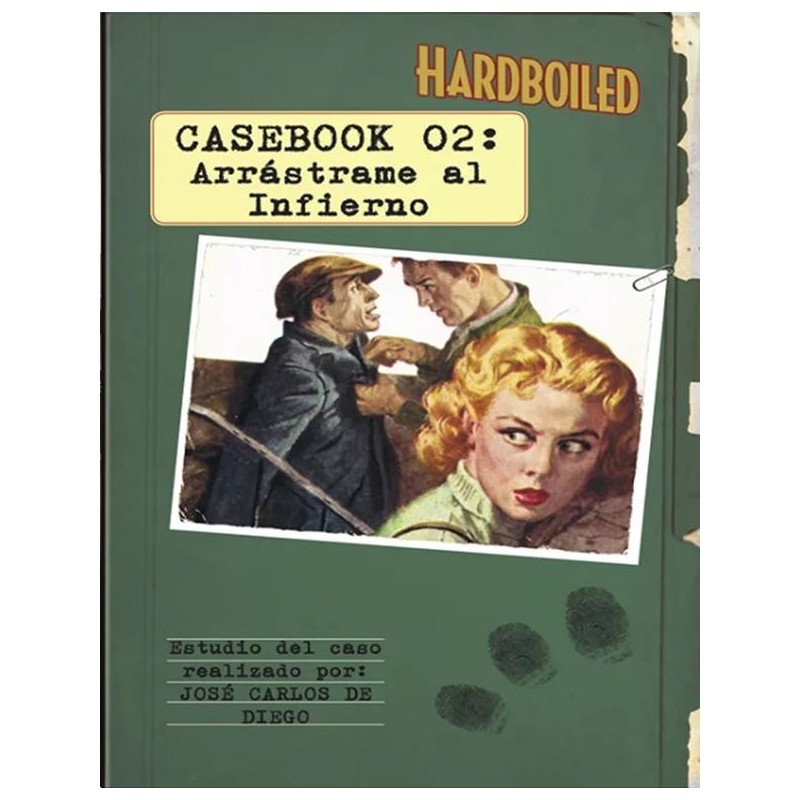 Hardboiled Casebook 02: Arrástrame al Infierno