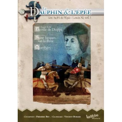 Le Dauphin et L'Epée: Louis XI vol. 1