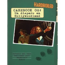 Hardboiled Casebook 08: Un disparo en Hollywoodland
