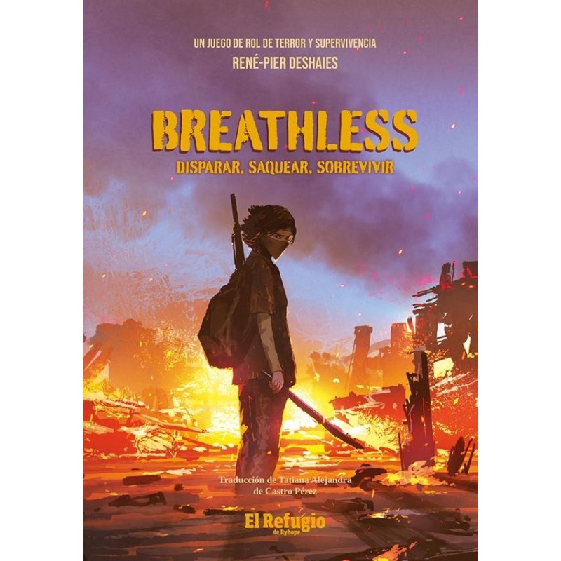 Breathless: disparar, saquear, sobrevivir