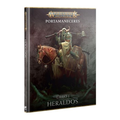Warhammer Age of Sigmar: Portamaneceres Libro I: Heraldos