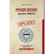 Outgunned RPG - Mission Dossier: Project Medusa