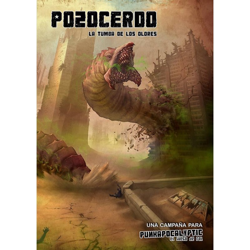 Punkapocalyptic: Pozocerdo - La tumba de los olores