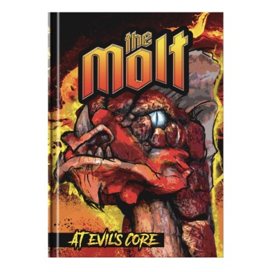 The Molt At Evil's: Core book (Mörk Borg)