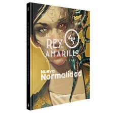 El Rey de Amarillo. Libro Cuatro: Nueva normalidad