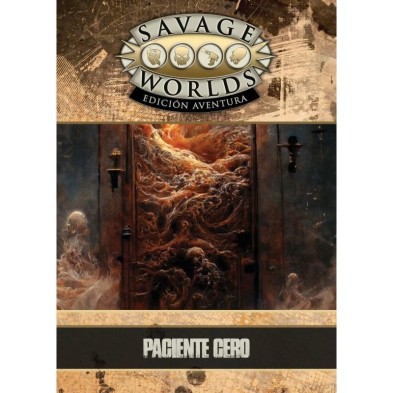 Savage Worlds Edición Aventura: Paciente cero