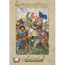 Bicocca (1522) – Pavia (1525): 2nd expedition of François, 1st to Italy.