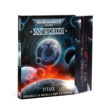 Warhammer 40.000: 500 Worlds. Titus – Arranca la batalla por la unidad