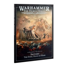 Warhammer: The Horus Heresy - Journal Tactica. Skitarii The Steel Hand of Mars