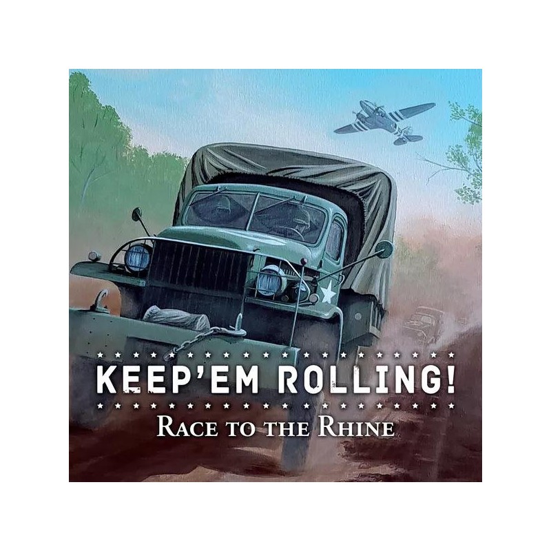 Keep'em Rolling: Race to the Rhine 1944