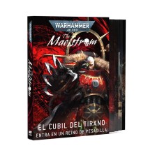 Warhammer 40.000: The Maelstrom. El cubil del Tirano – Entra en un reino de pesadilla