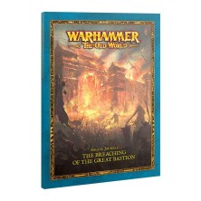 Warhammer The Old World: Arcane Journal - The Breaching of the Great Bastion (Inglés)