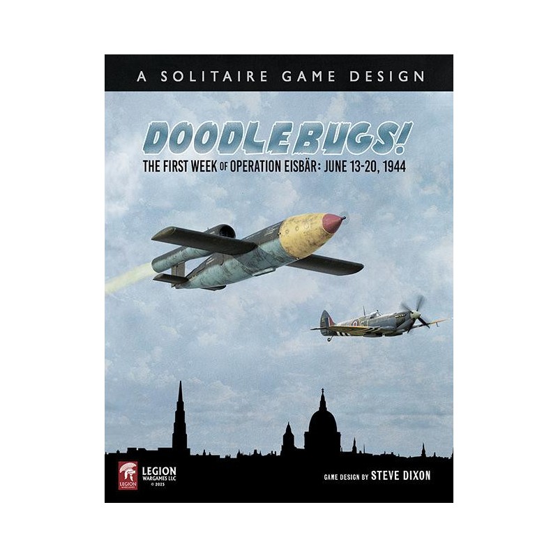 Doodlebugs! The First Week of Operation Eisbär 1944