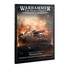 Warhammer: The Horus Heresy - Journal Tactica. Mailed Fist