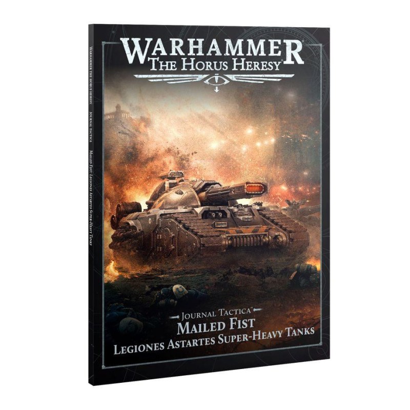 Warhammer: The Horus Heresy - Journal Tactica. Mailed Fist