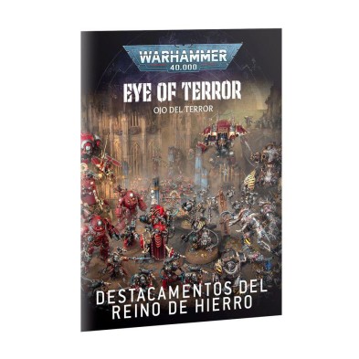 Warhammer 40.000: Ojo del Terror - Reino de Hierro. La guerra por la Puerta de Cadia
