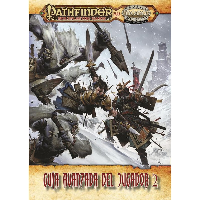 Pathfinder Savage Worlds: Guía Avanzada del Jugador 2
