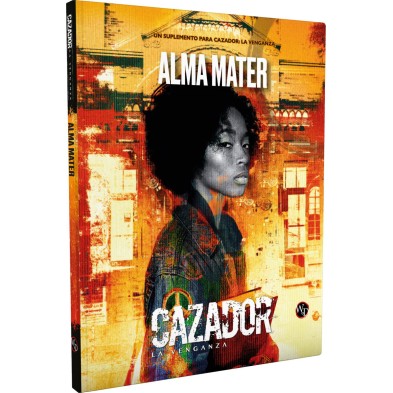 Cazador: La Venganza. Alma Mater