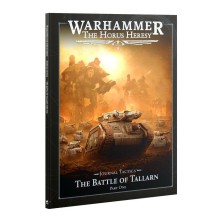 Warhammer: The Horus Heresy - Journal Tactica. The Battle of Tallarn Part One