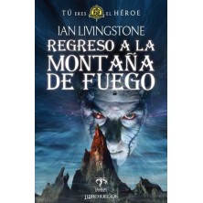 Lucha-Ficción: Regreso a la Montaña de Fuego (Librojuego)