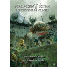 Masacre y Éter: Los espectros de Veldonia