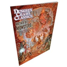 Dungeon Crawl Classics 112: Mother of Monsters