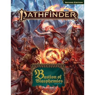 Pathfinder RPG Second Ed.: Bastion of Blasphemies Adventure Path