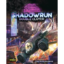 Shadowrun: Double Clutch
