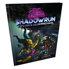 Shadowrun: Explosive Decompression