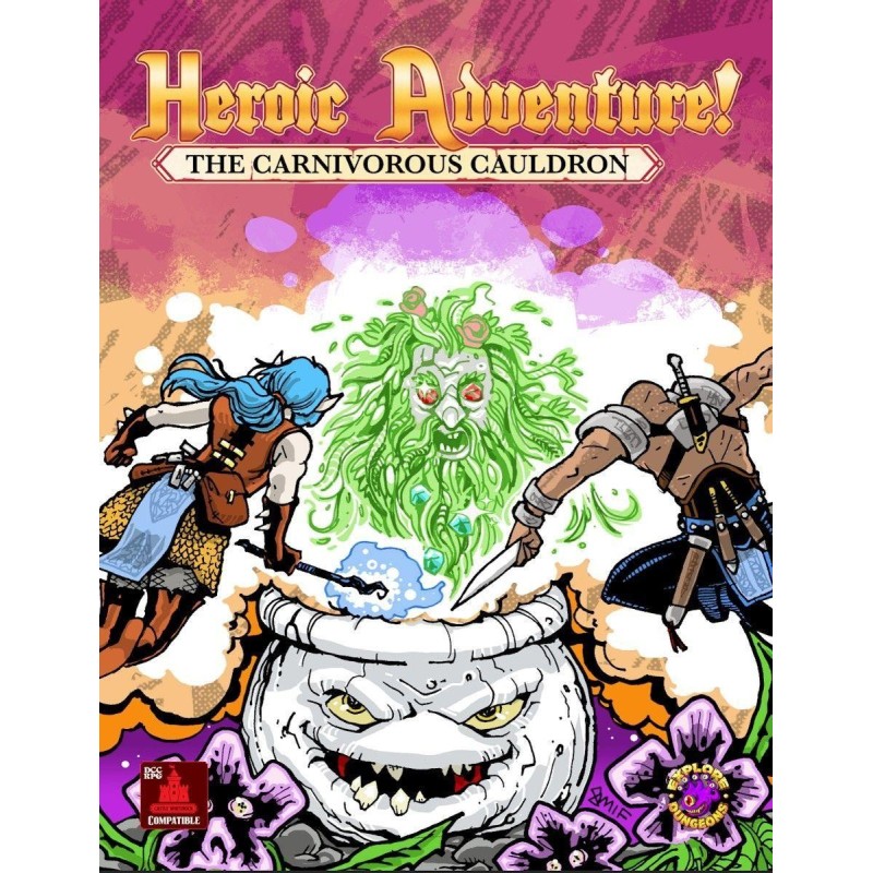 Dungeon Crawl Classics: Heroic Adventure!  The Carnivorous Cauldron