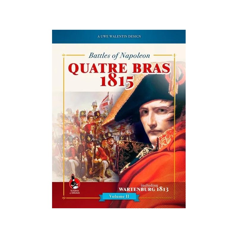 Battles of Napoleon Volume II: Quatre Bras 1815 / Wartenburg 1813