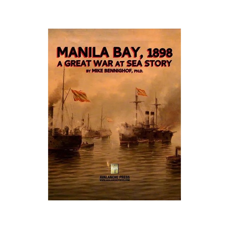 Great War at Sea: Manila Bay 1898 Campaign Study