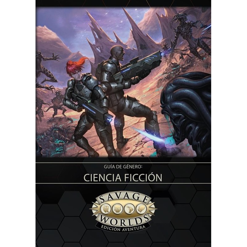 Savage Worlds Edición Aventura: Guía de género - Ciencia Ficción