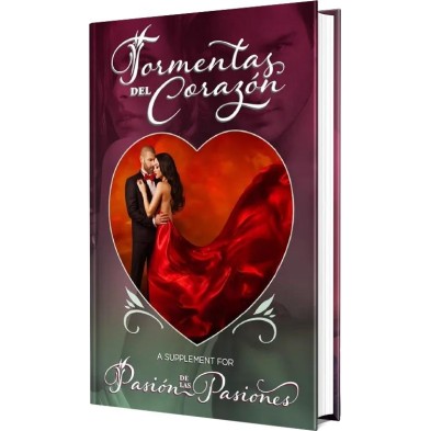 Pasión de las Pasiones RPG: Tormentas Del Corazón (Hardcover)